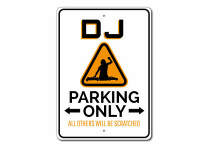 Cartello “Parcheggio riservato DJ” – immagine 5